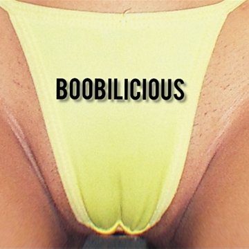 Boobilicious's media