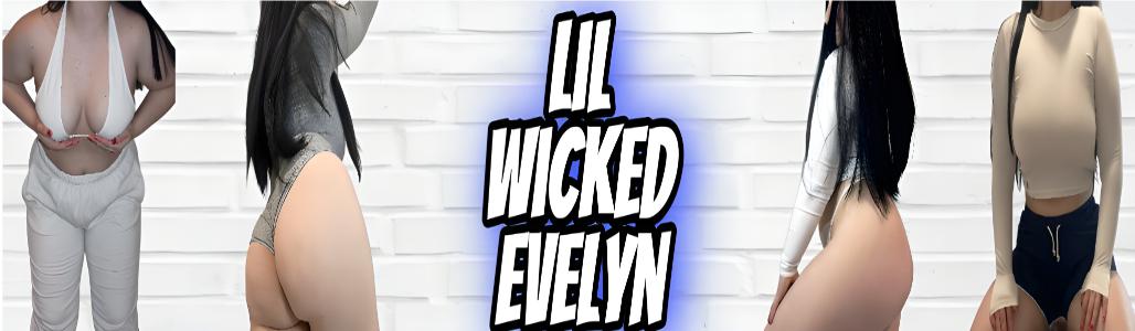 Lilwickedevelyne's media