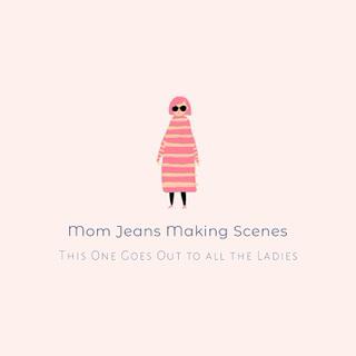 Momjeansmakingscenes's media