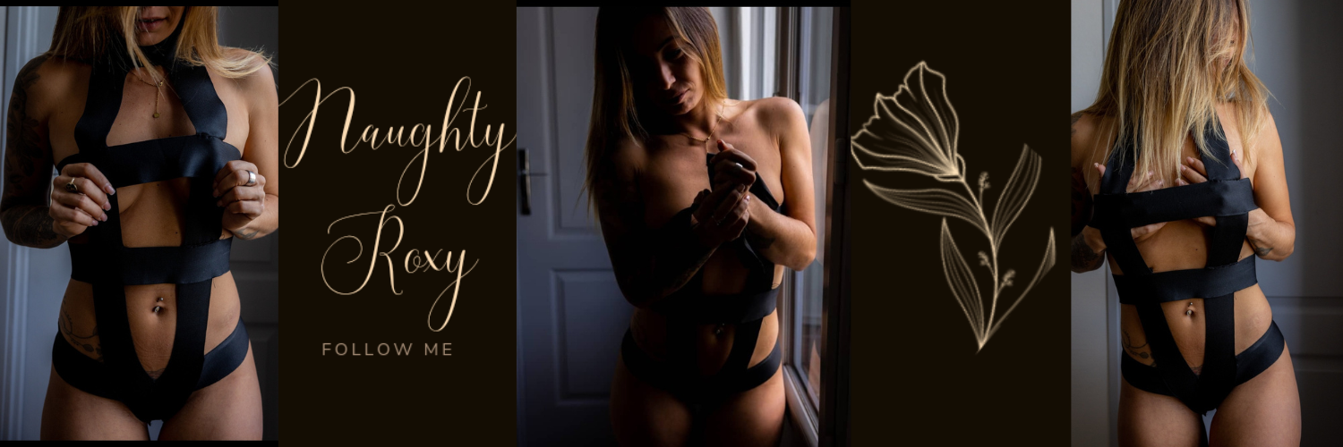 Naughtyroxy's media